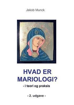 Hvad er mariologi? 1