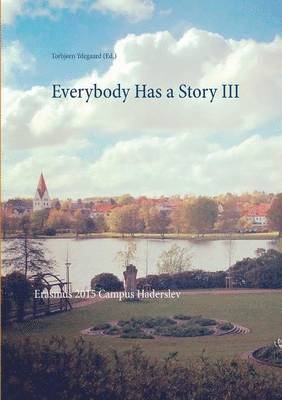 Everybody Has a Story III 1