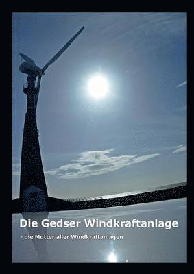bokomslag Gedser Windkraftanlage