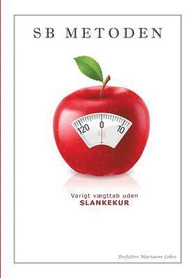 Marianne Lohse - SB Metoden, Häftad