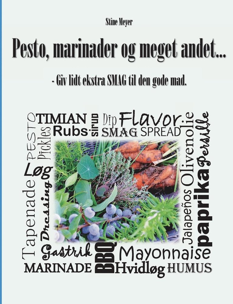Stine Meyer - Pesto, marinader og meget andet..., Häftad