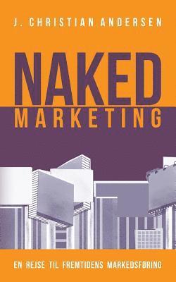 Naked Marketing 1