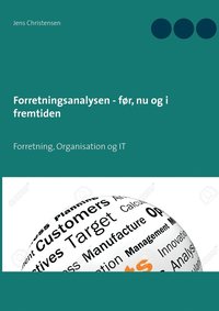 bokomslag Forretningsanalysen - før, nu og i fremtiden