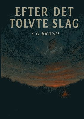 bokomslag Efter Det Tolvte Slag