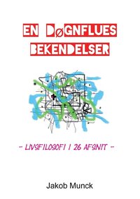 bokomslag En døgnflues bekendelser