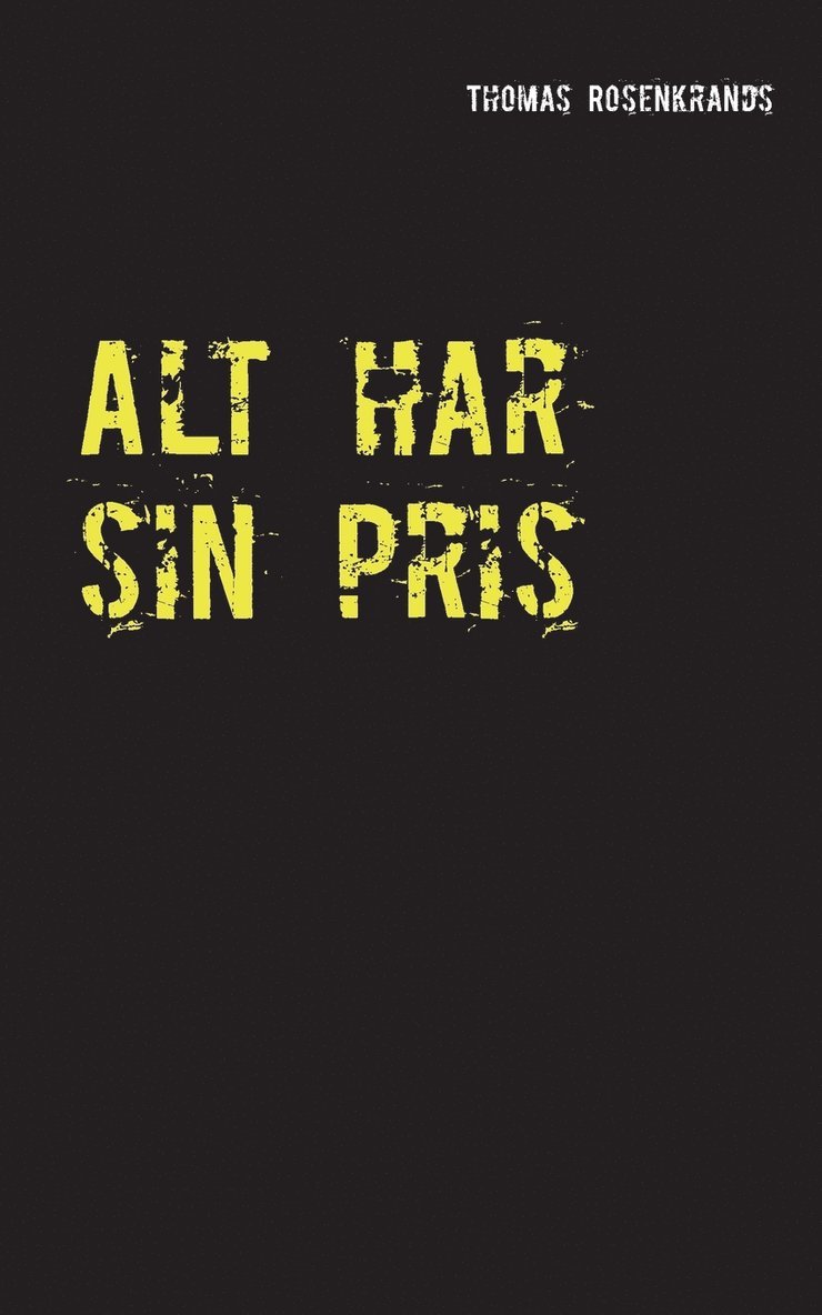 Thomas Rosenkrands - Alt har sin pris, Häftad