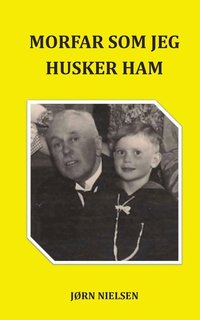 bokomslag Morfar som jeg husker ham