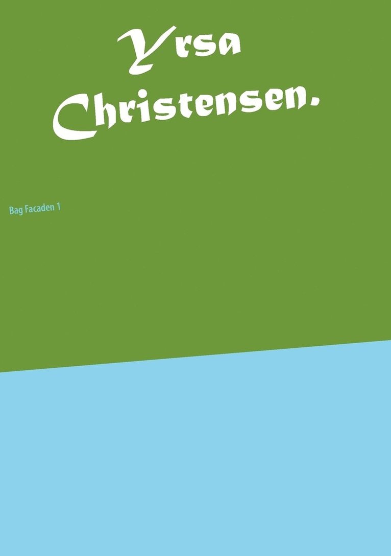 Yrsa Christensen. 1