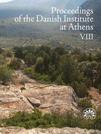 bokomslag Proceedings of the Danish Institute at Athens