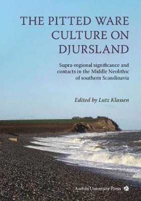 The Pitted Ware Culture on Djursland 1