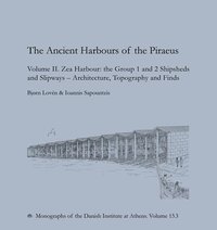 bokomslag The Ancient Harbours of the Piraeus