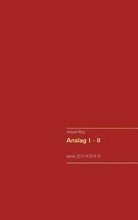 bokomslag Anslag I - II