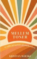 Kristian Wolski - Mellem toner, Häftad