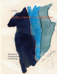 bokomslag Medici, Columbus og kong Hans