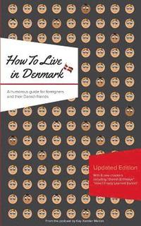 bokomslag How to Live in Denmark