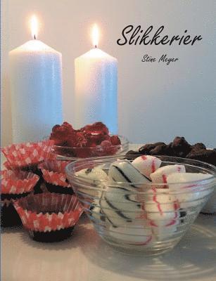 Stine Meyer - Slikkerier, Häftad