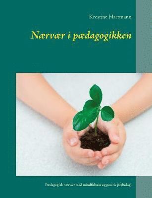 bokomslag Nærvær i pædagogikken