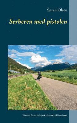 Søren Olsen - Serberen med pistolen, Häftad