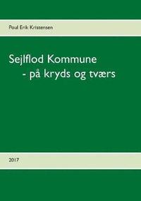 bokomslag Sejlflod Kommune - p kryds og tvrs