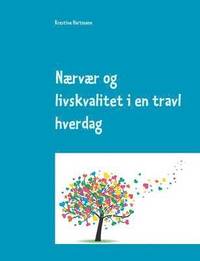 bokomslag Nrvr og livskvalitet i en travl hverdag