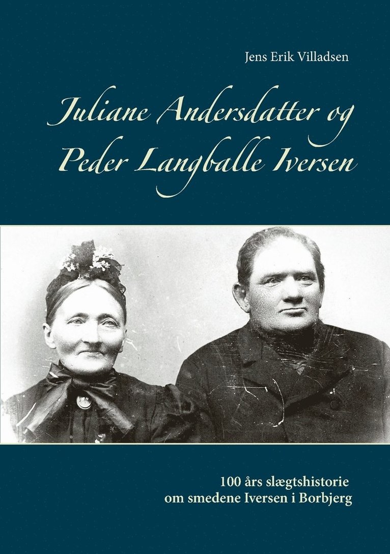 Juliane Andersdatter og Peder Langballe Iversen 1