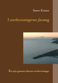 bokomslag I overbevisningernes favntag