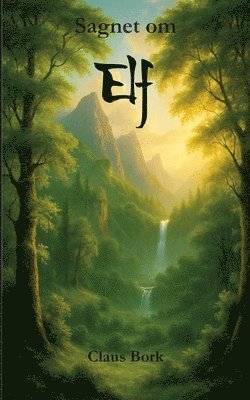 Claus Bork - Sagnet om Elf, Häftad