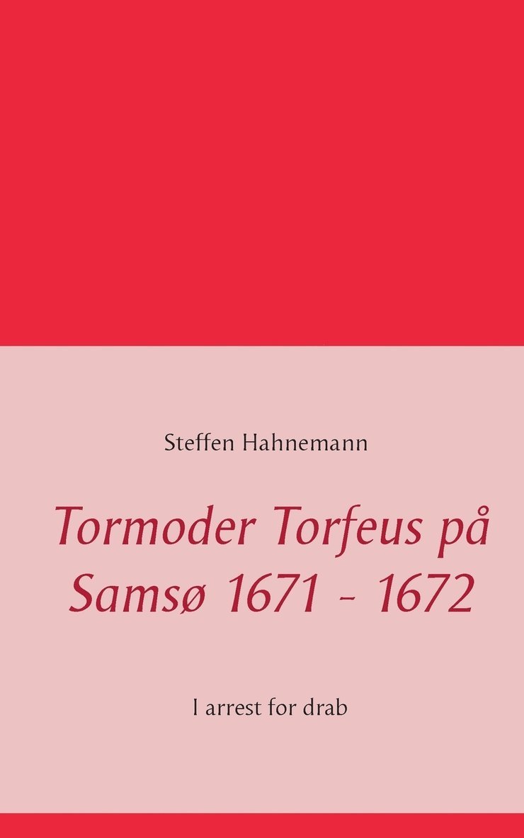 Tormoder Torfeus pa Samso 1671 - 1672 1