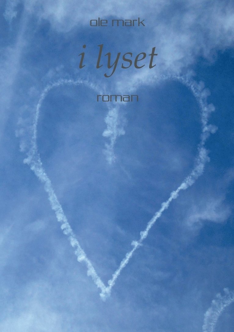 I lyset 1