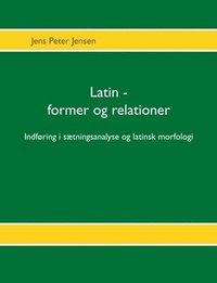 bokomslag Latin - former og relationer