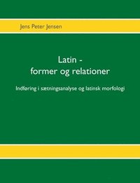 bokomslag Latin - former og relationer