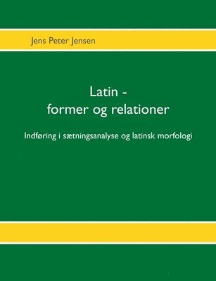 Latin - former og relationer 1