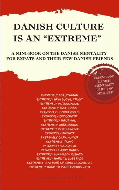 Danish Culture is an 'Extreme' 1