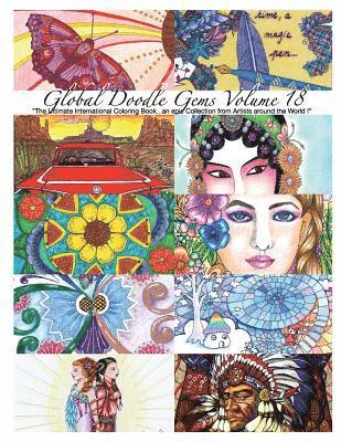 'Global Doodle Gems' Volume 18: The Ultimate Coloring Book...an Epic Collection from Artists around the World! 1