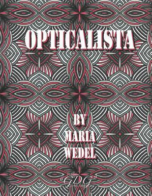 Opticalista: Optical Adult coloring book 1