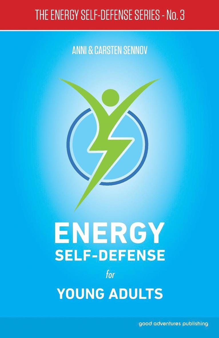 Energy Self-Defense for Young Adults: 3 1
