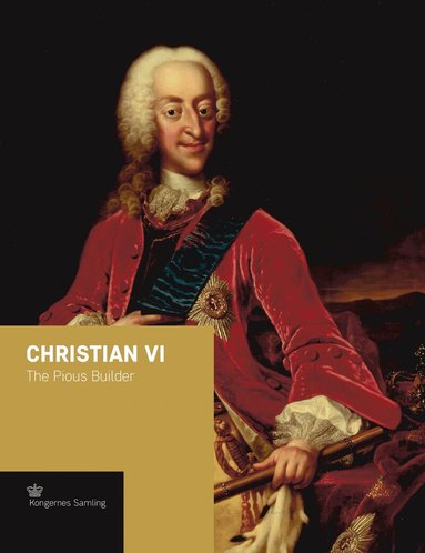 Jens Gunni Busck, Axel Harms - Christian VI, Inbunden