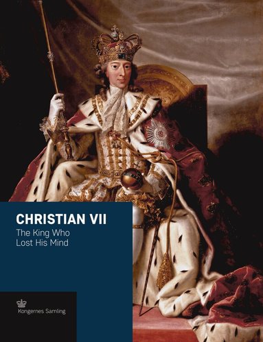 Jens Gunni Busck, Axel Harms - Christian VII, Inbunden