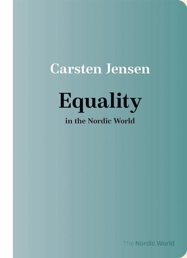 Carsten Jensen - Equality in the Nordic World, Häftad