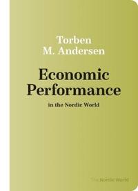 bokomslag Economic Performance in the Nordic World