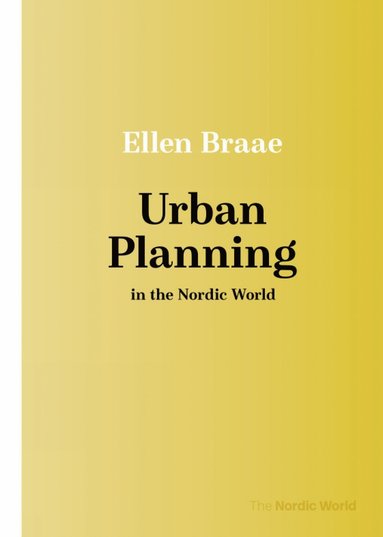 bokomslag Urban Planning in the Nordic World