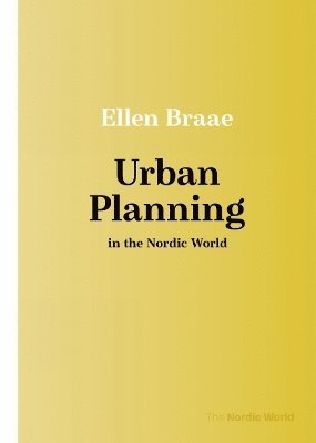 Urban Planning in the Nordic World 1