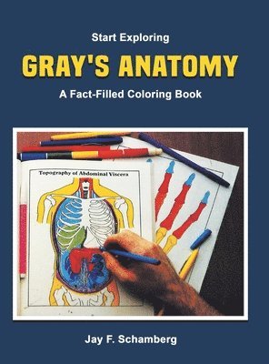 Jay F Schamberg, Henry Gray, Jay F. Schamberg, F. Schamberg, Jay - Start Exploring, Inbunden