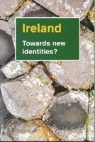 bokomslag Ireland - towards new identities?