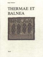bokomslag Thermae et Balnea