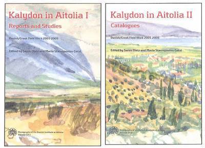 Kalydon in Aitolia I & II -- 2-Volume Set 1