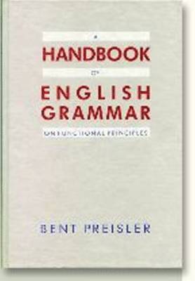 bokomslag A handbook of English grammar on functional principles