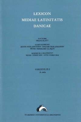 Lexicon Mediae Latinitatis Danicae, 1 1