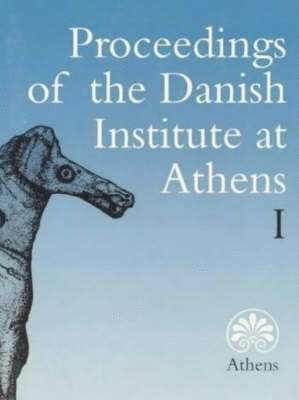 Proceedings of the Danish Institute at Athens 1