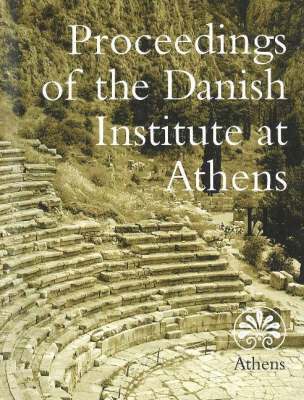 Proceedings of the Danish Institute at Athens 3 1